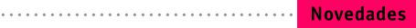 NOVEDADES